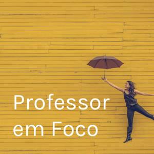 Professor em Foco