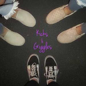 Kicks and Giggles