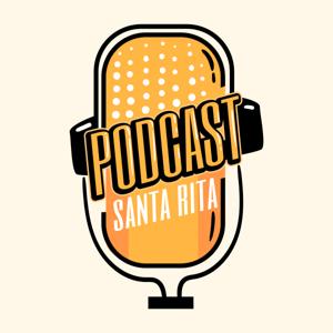 Podcast Santa Rita