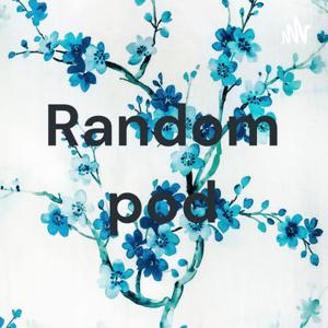Random pod