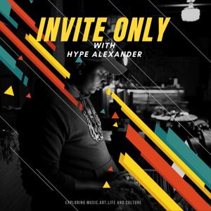 Invite Only with Hype Alexander