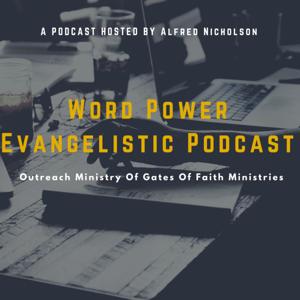 Word Power Evangelistic Podcast