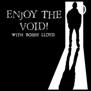 Enjoy the void with Bobby Lloyd