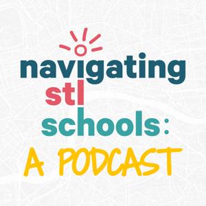 Navigating STL Schools: A Podcast