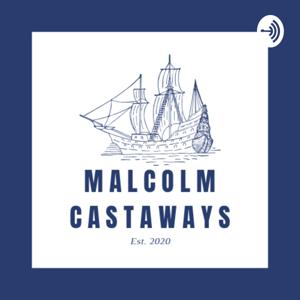 Malcolm Castaways