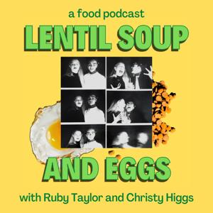 Lentil Soup and Eggs