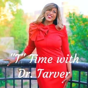 "T" Time with Dr. Tarver