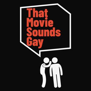 That movie sounds gay