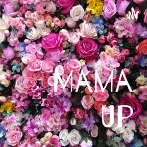 Mama Up