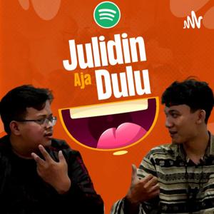 JULIDIN AJA DULU