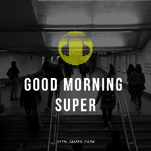 Good Morning, Super!