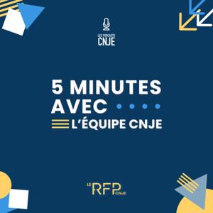 5 minutes avec l'équipe CNJE