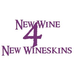 New Wine 4 New Wineskins