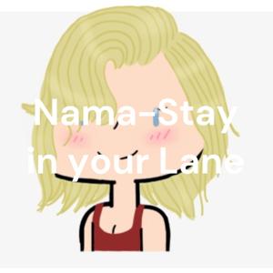 Nama-Stay in your Lane