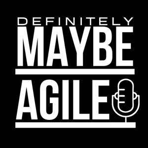 Definitely, Maybe Agile