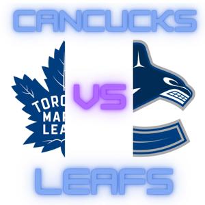 Canucks vs Leafs Podcast