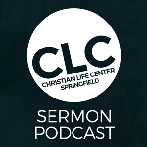 Christian Life Center Podcast with Pastor Joseph Dockter