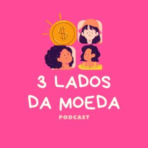 3 LADOS DA MOEDA