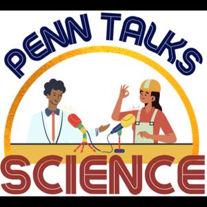 Penn Talks Science