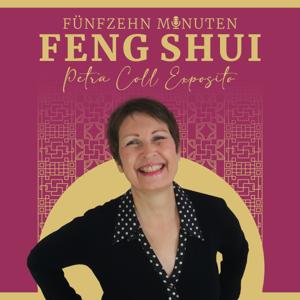 Fünfzehn Minuten Feng Shui mit Petra Coll Exposito by Feng_Shui