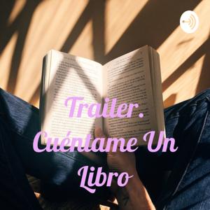 Trailer. Cuéntame Un Libro