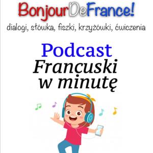 Francuski w minutę by Francuski dla Polaków - bonjourdefrance.pl