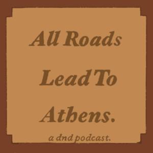 All Roads Lead To Athens