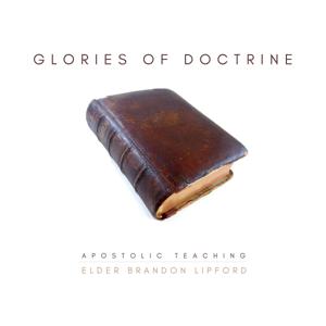 GLORIES OF DOCTRINE