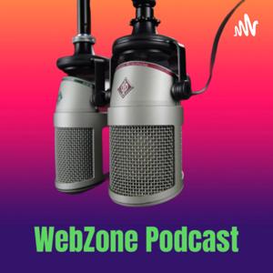 WebZone Podcast