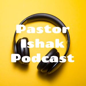 Pastor Ishak Podcast