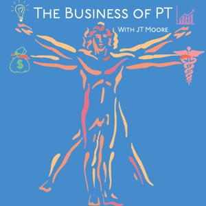 The Business of PT Podcast