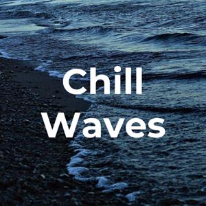 Chill Waves