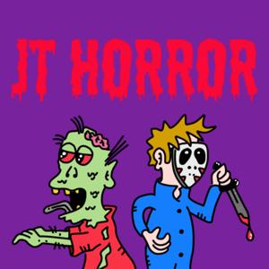 JT HORROR