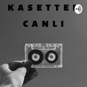 Kasetten Canlı