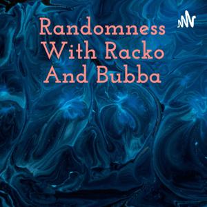 Randomness With Racko And Bubba: In Laymen Terms.