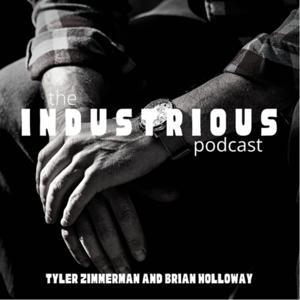 the INDUSTRIOUS podcast