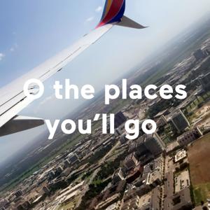 Oh the places you'll go!