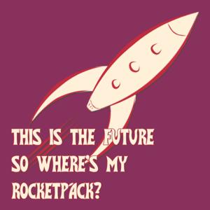 This is the future so where's my Rocketpack?