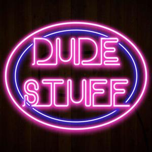 Dude Stuff Saves the World