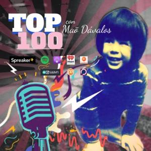 El Top 100 con Mao Davalos.