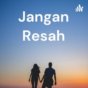 Jangan Resah