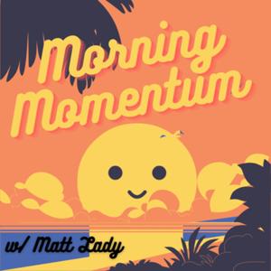 Morning Momentum