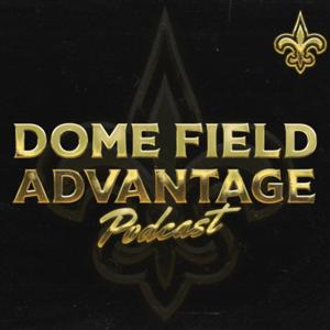 Dome Field Advantage Podcast