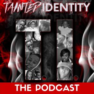T.I. - Tainted Identity