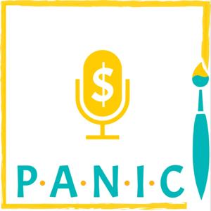 P.A.N.I.C - Podcasting the Arts, Numbers, Income, Cash - a Finance Podcast for Artists