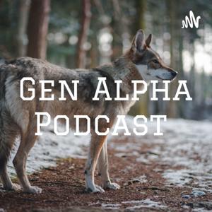 Gen Alpha Podcast