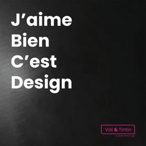 J'aime Bien C'est Design