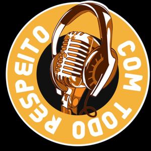 Com Todo Respeito - Podcast