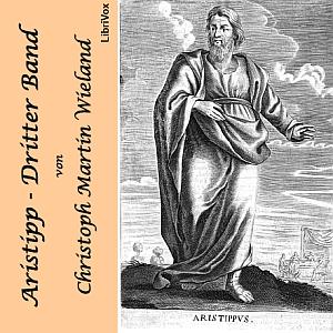 Aristipp [und einige seiner Zeitgenossen] - 3. Band by Christoph Martin Wieland (1733 - 1813)