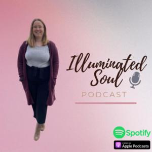 Illuminated Soul Podcast